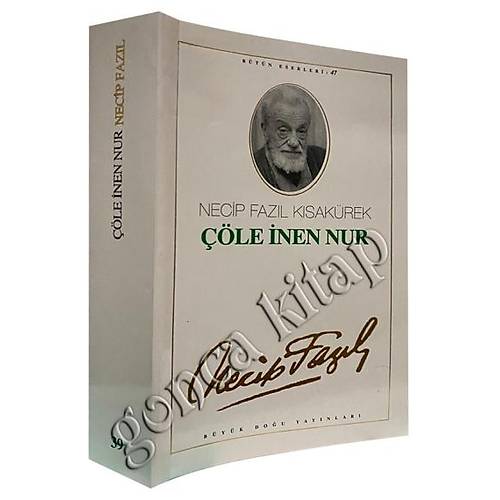 Çöle İnen Nur Necip Fazıl Kısakürek