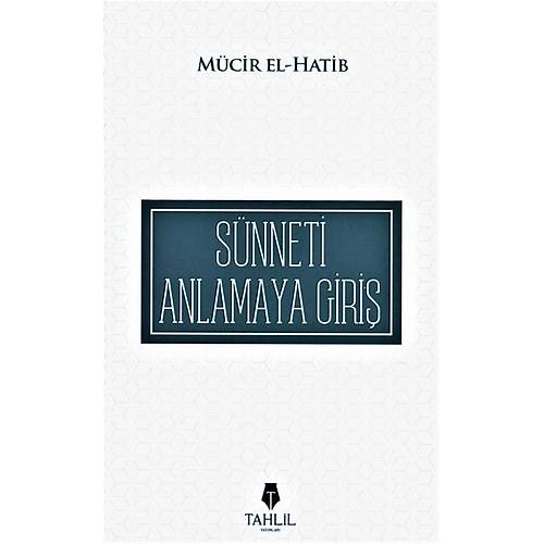 Sünneti Anlamaya Giriş Tahlil Yayınları