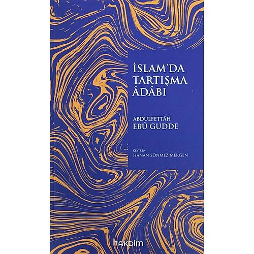 İslam’da Tartışma Adabı TAKDİM