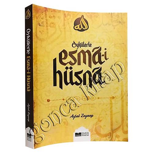 Öykülerle Esma-i Hüsna, Allah'ı Anlatan Öyküler Aysel Zeynep