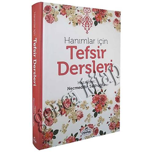 Hanımlar için Tefsir Dersleri Necmeddin Salihoğlu