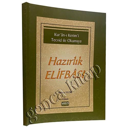 Kuranı Kerimi Tecvid ile Okumaya Hazırlık Elifbası 