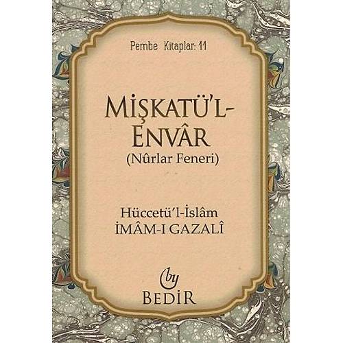 Mişkatül Envar Nurlar Feneri BEDİR