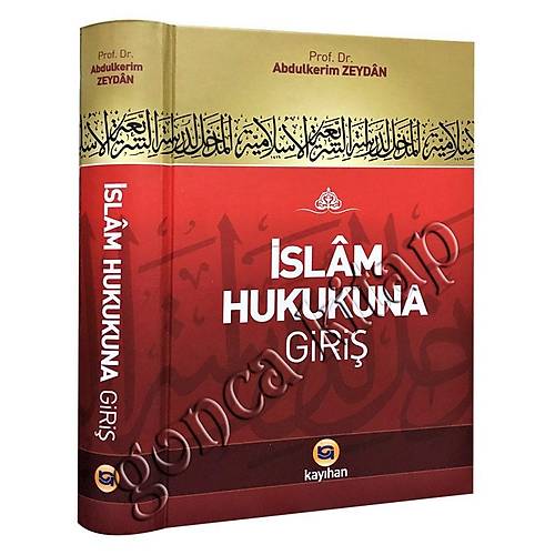 İslam Hukukuna Giriş Prof Dr. Abdülkerim Zeydan