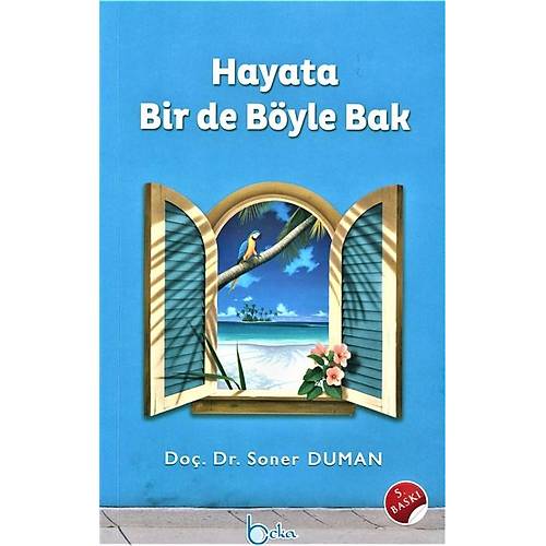 Hayata Bir de Böyle Bak Soner Duman