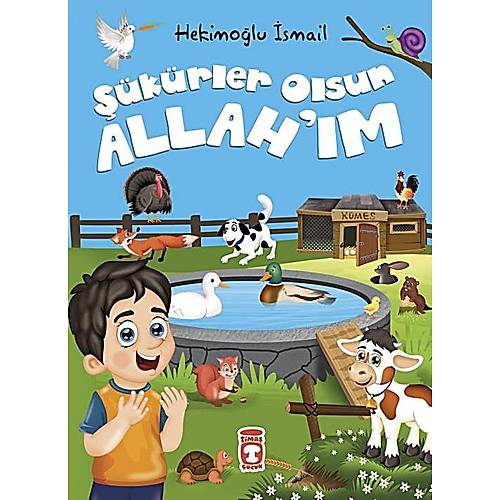 Şükürler Olsun Allahım Timaş Çocuk