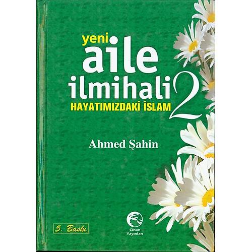 Aile İlmihali 2 Hayatımızdaki İslam