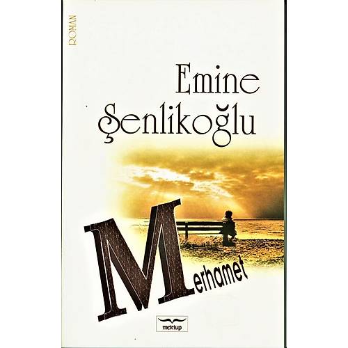Merhamet Emine Şenlikoğlu