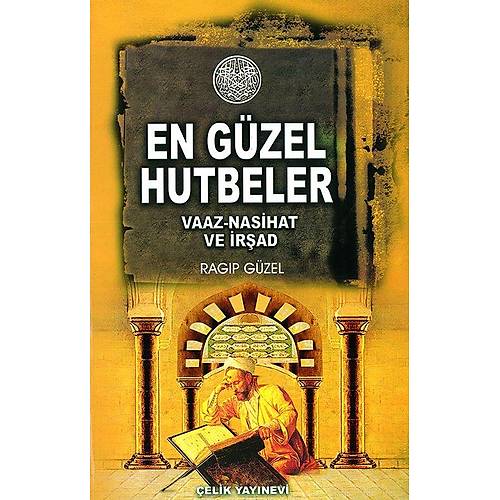 En Güzel Hutbeler Ragıp Güzel ÇELİK