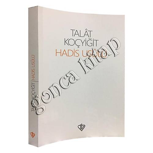 Hadis Usulü, Prof. Dr. Talat Koçyiğit
