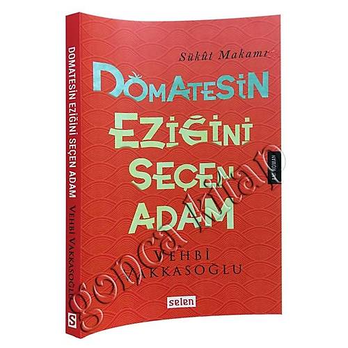 Domatesin Eziğini Seçen Adam
