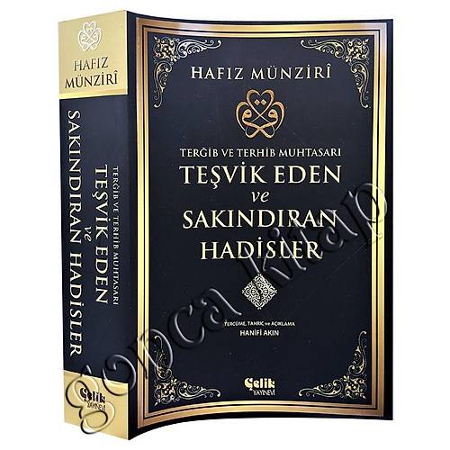 Teşvik Eden ve Sakındıran Hadisler ÇELİK
