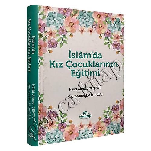 İslamda Kız Çocuklarının Eğitimi  Necmeddin Salihoğlu