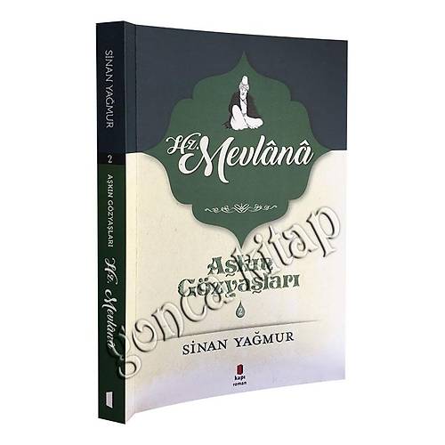 Aşkın Gözyaşları 2, Hz. Mevlana