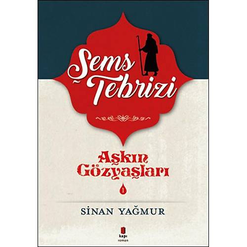 Aşkın Gözyaşları, Şems Tebrizi