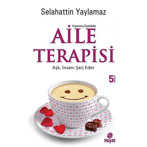 Yaşanmış Öykülerle Aile Terapisi Selahattin Yaylamaz