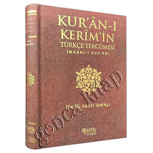 Kuranı Kerimin Türkçe Tercümesi  İsmail Hakkı İzmirli ÇELİK