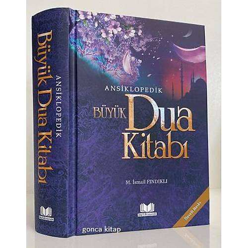 Ansiklopedik Büyük Dua Kitabı M. İsmail Fındıklı KALIN CİLT KİTAP KALBİ