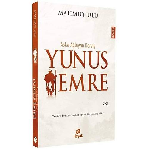 Aşka Ağlayan Derviş Yunus Emre