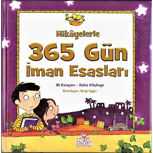 Hikayelerle 365 Gün İman Esasları NESİL