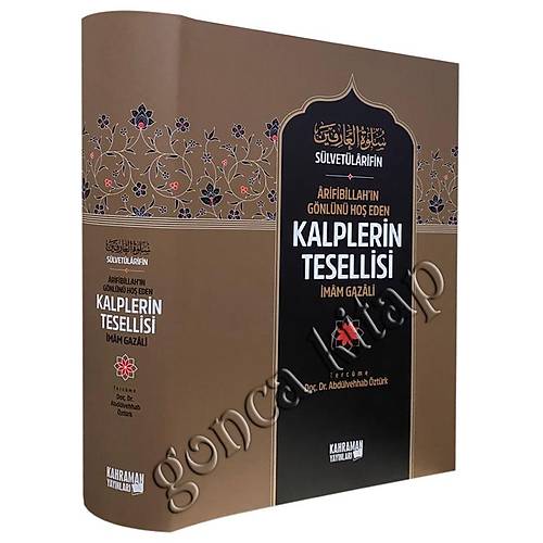 Kalplerin Tesellisi Sülvetülarifin İmam Gazali 2. Hamur KAHRAMAN