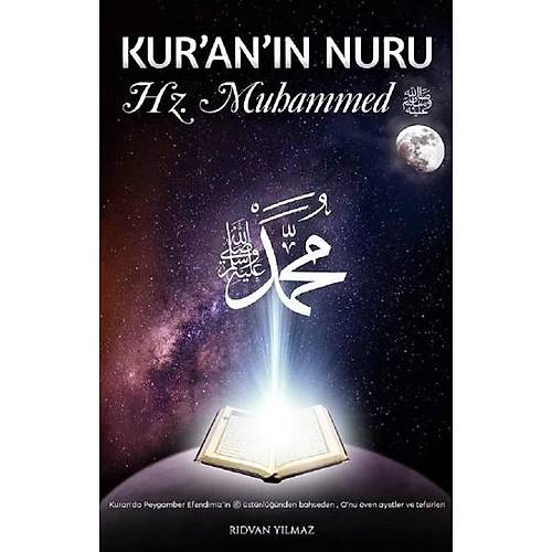 Kuranın Nuru Hz Muhammed Rıdvan Yılmaz
