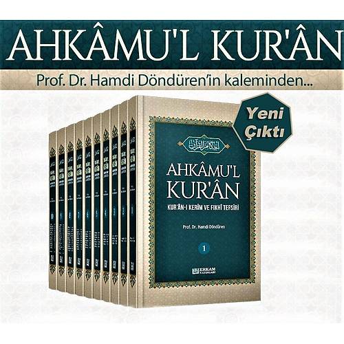 Ahkamul Kuran, Kuranı Kerim ve Fıkhi Tefsiri  Prof. Dr. Hamdi Döndüren Erkam
