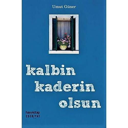 Kalbin Kaderin Olsun  Umut Güner