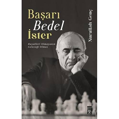 Başarı Bedel İster Nurullah Genç Timaş
