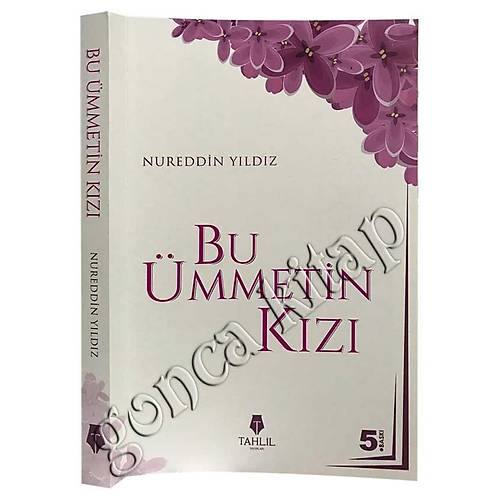 Bu Ümmetin Kızı Nureddin Yıldız