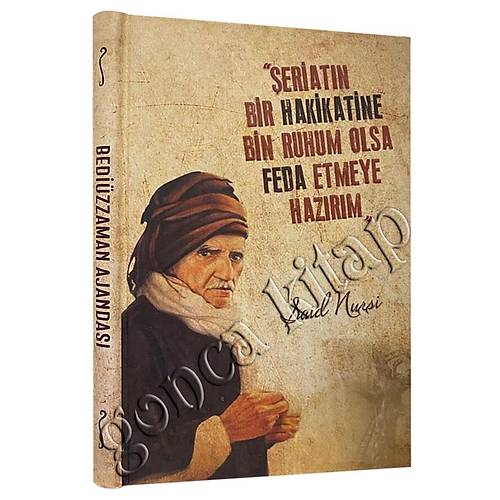 Bediüzzaman Said Nursi Dava Adamı Ajandası