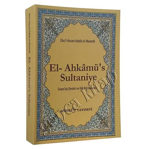 El Ahkamüs Sultaniye, İslamda Devlet ve Hilafet Hukuku
