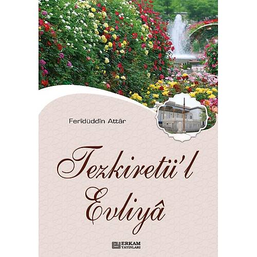Tezkiret�l Evliya Ferid�ddin Attar Roman Boy Erkam Yay�n