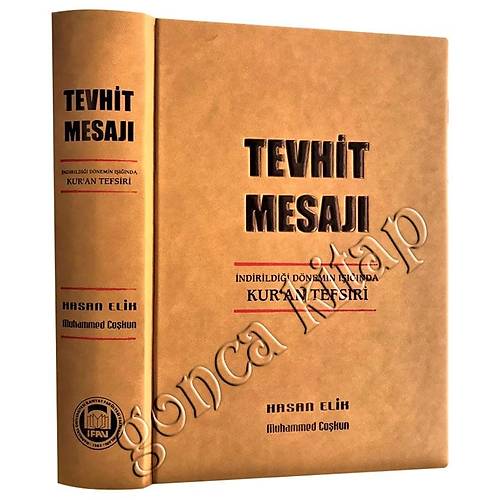 �ndirildi�i D�nem I����nda Kuran Tefsiri Tevhit Mesaj�