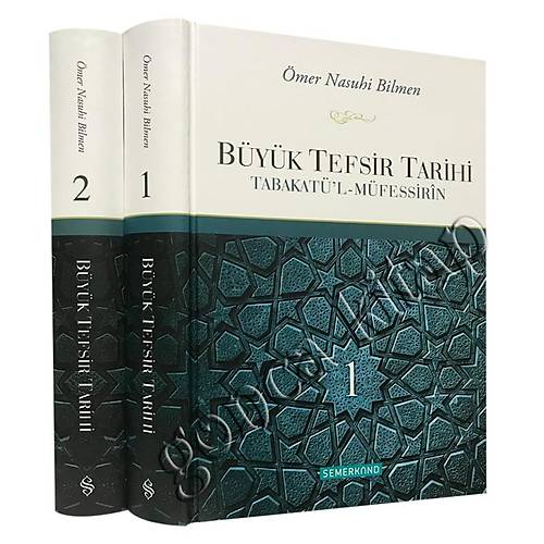 Byk Tefsir Tarihi, Tabakatl Mfessirin SEMERKAND