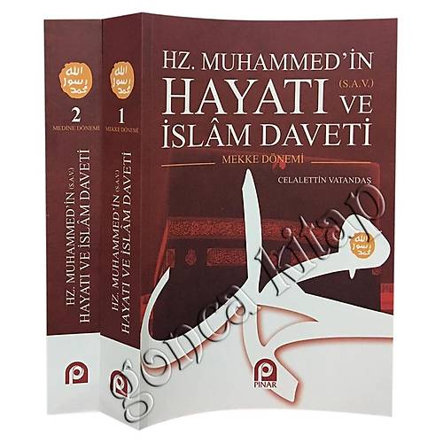 Hz.Muhammed (sav) in Hayat ve slam Daveti 2 Cilt Takm CELALEDDN VATANDA