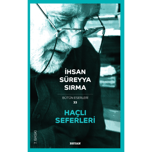 Ha�l� Seferleri Prof. Dr. �hsan S�reyya S�rma Beyan Yay�nlar�
