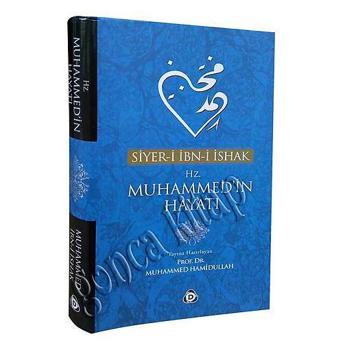 Siyeri bni shak Hz. Muhammedin Hayat