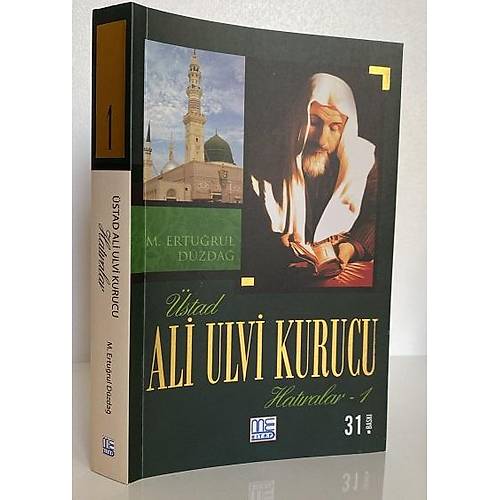 Ali Ulvi Kurucu Hatralar Cilt 1 M. Erturul Dzda