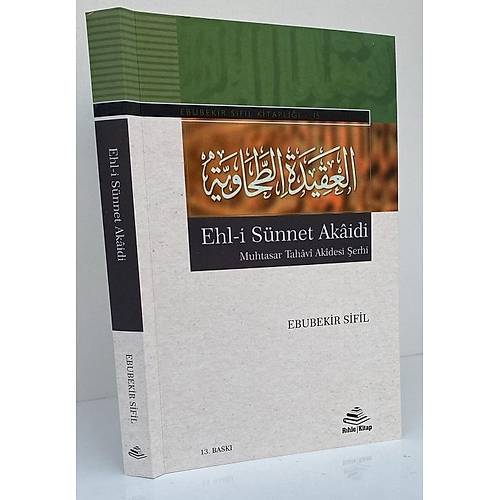 Ehl-i S�nnet Akaidi Muhtasar Tahavi Akidesi �erhi Ebubekir Sifil