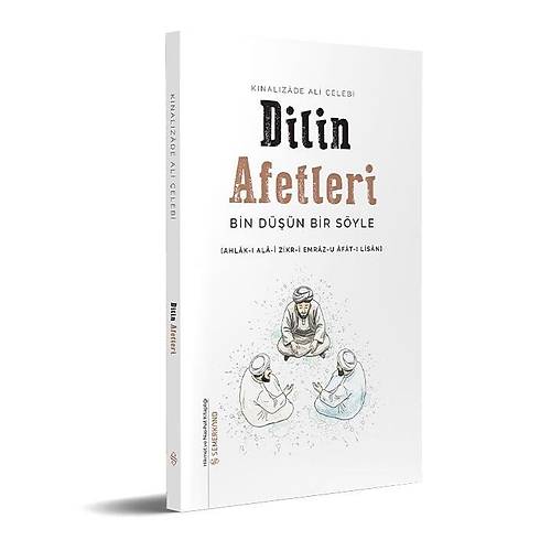 Dilin Afetleri  Bin D���n Bir S�yle K�nal�zade Ali �elebi Semerkand