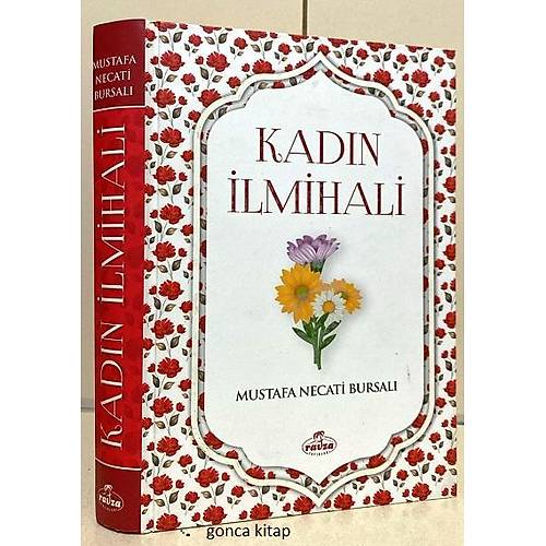 Kadn lmihali M. Necati Bursal RAVZA