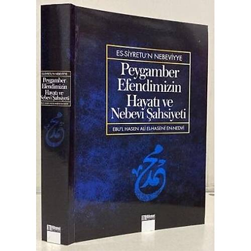 Peygamber Efendimizin Hayat ve Nebevi ahsiyeti Hikmet