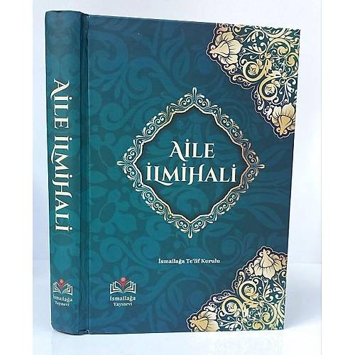 Aile �lmihali �smaila�a F�k�h Kurulu