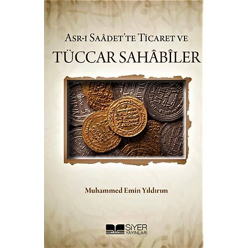 Asr� Saadet'te Ticaret ve T�ccar Sahabiler