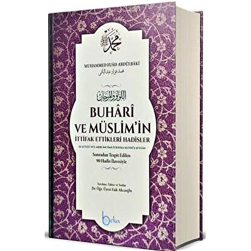 Buhari ve Mslim'in ttifak Ettikleri Hadisler 2. Hamur Byk Beka