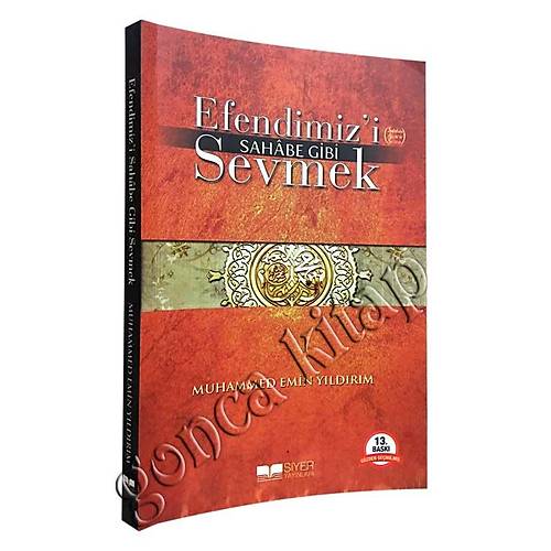 Efendimizi (s.a.v) Sahabe Gibi Sevmek nce Karton Cilt Siyer