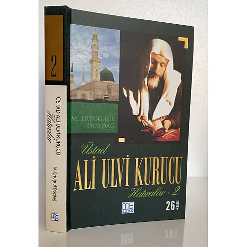 Ali Ulvi Kurucu Hatralar Cilt 2 M. Erturul Dzda
