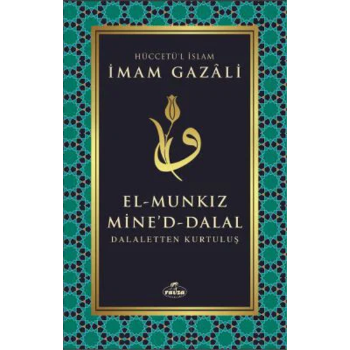 el Munk�z Mined Dalal Delaletten Kurtulu� �mam Gazali Ravza