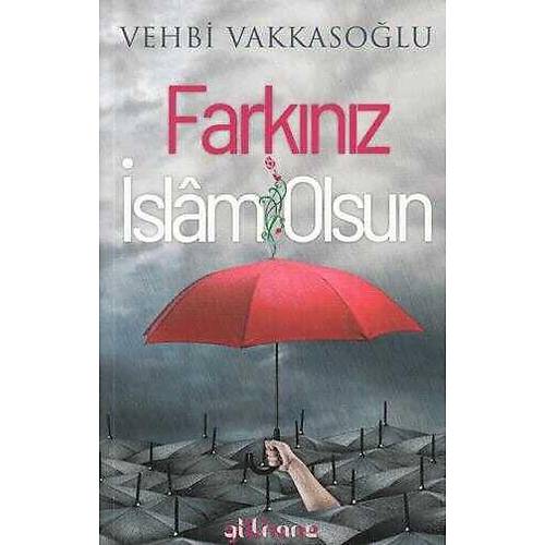 Fark�n�z �slam Olsun Vehbi Vakkaso�lu